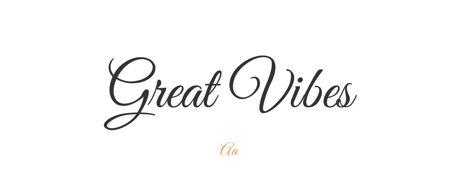 Like script. Great Vibes шрифт. Great Vibes font. Great Vibes font download. Good Vibes шрифт.