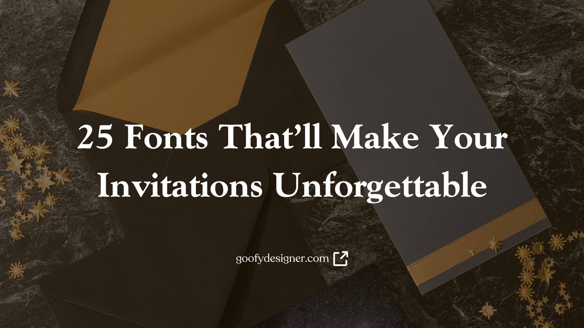25 Fonts That'll Make Your Invitations