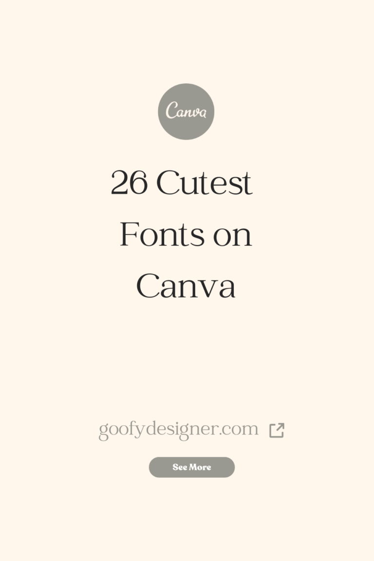 26 Irresistibly Cute Canva Fonts Thatll Melt Your Heart Goofy Designer 4910