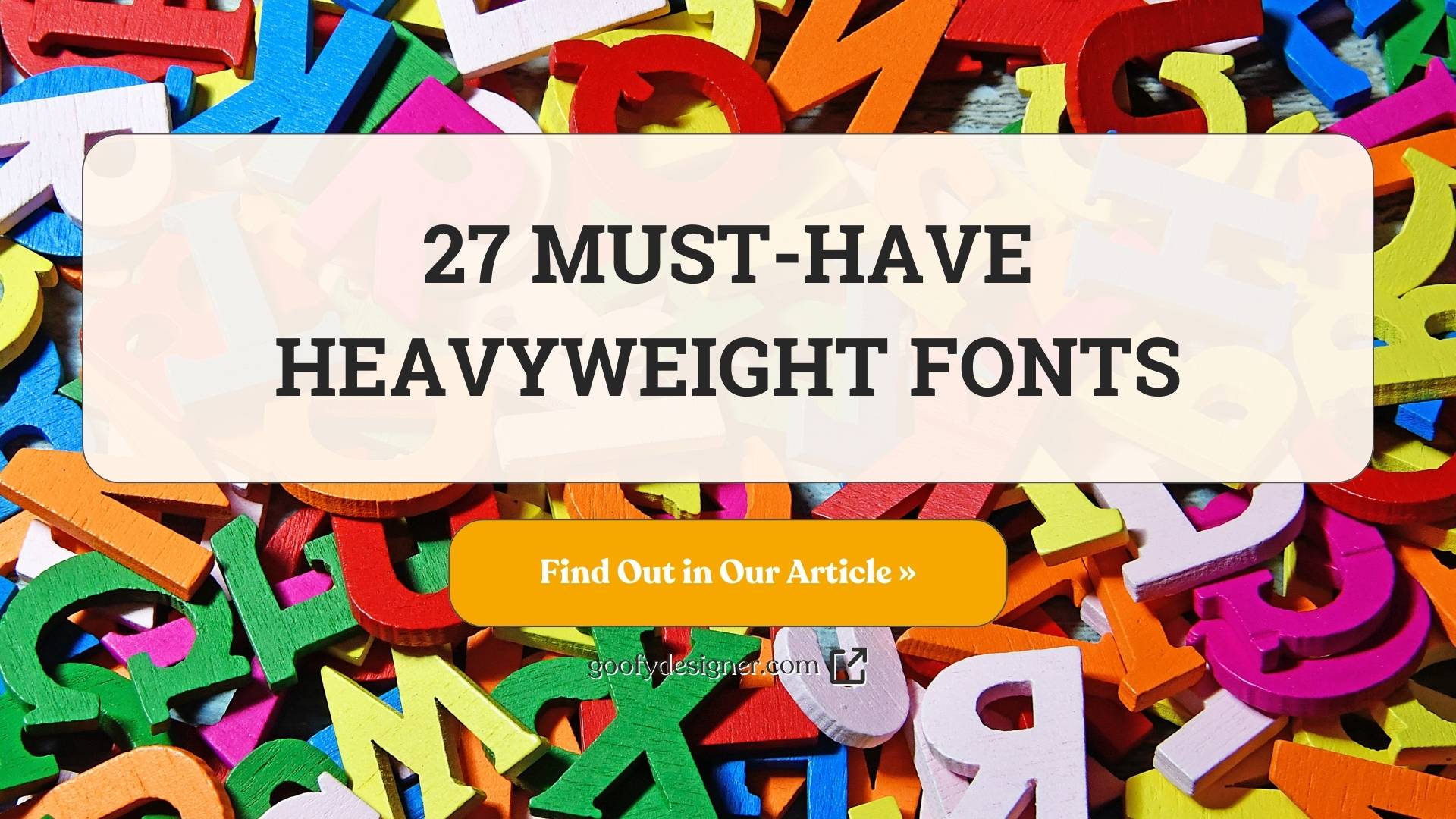 27 Heavyweight Fonts for Typography