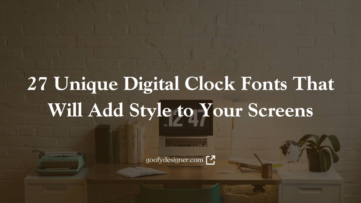 27 Unique Digital Clock Fonts That Will Add Style to Your Screens