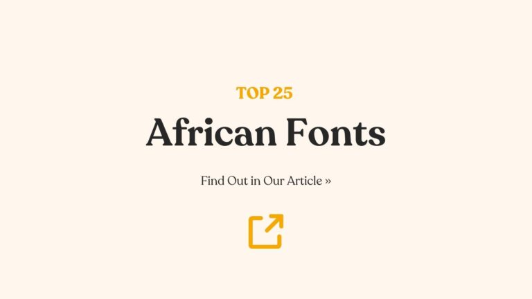 25 African Fonts That Infuse Your Designs With Ethnic Charm