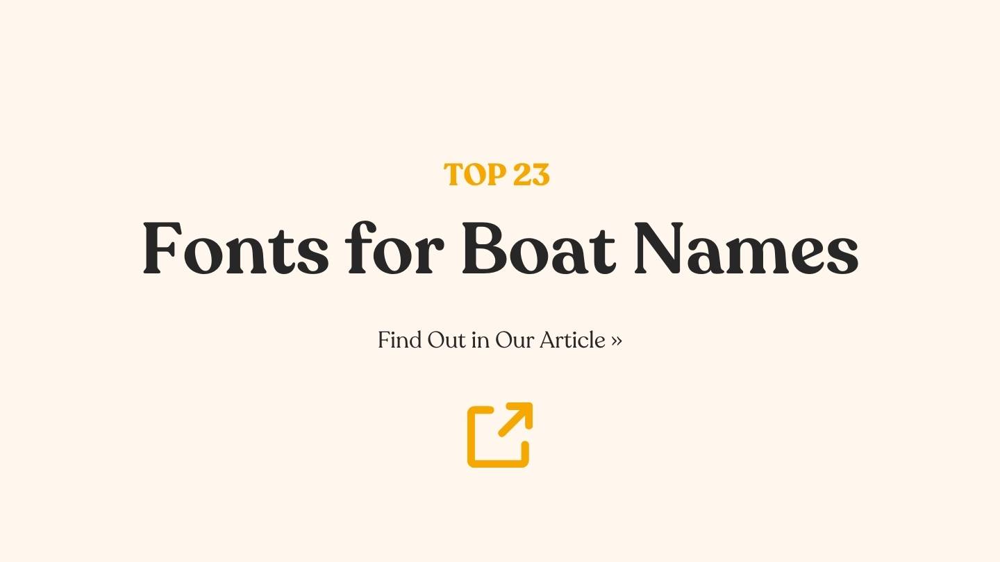 23 'Font for Boat Names' Options to Embellish Your Boat