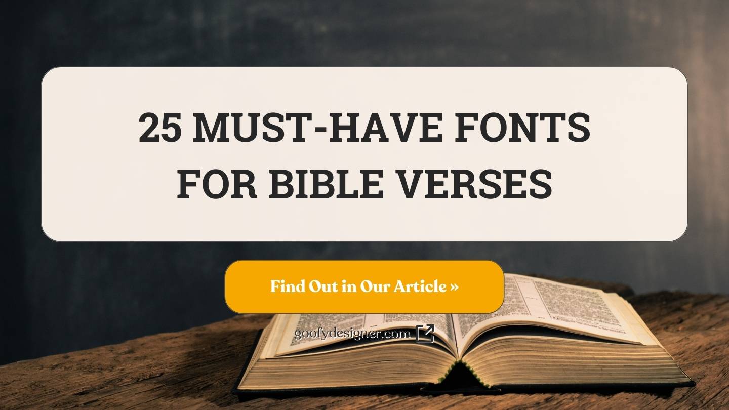 The 25 Most Captivating Fonts for Bible Verses