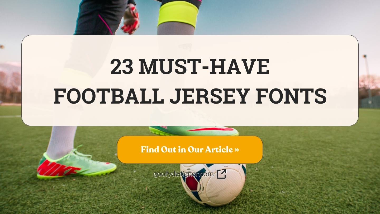 23 Football Jersey Fonts That Are Scoring Big in Design