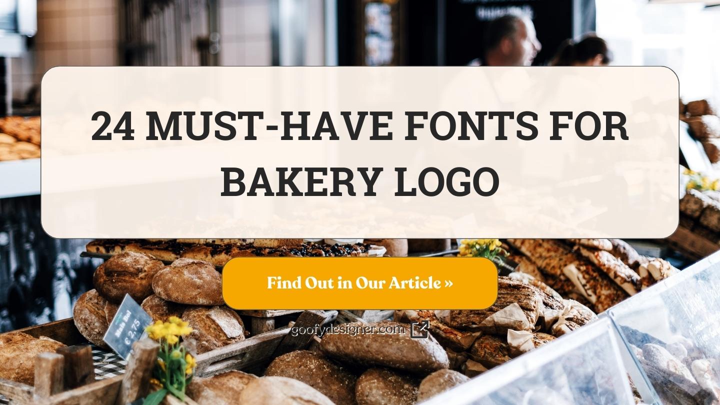 24 Best Fonts for Bakery Logo That Sprinkle Sweetness and Style