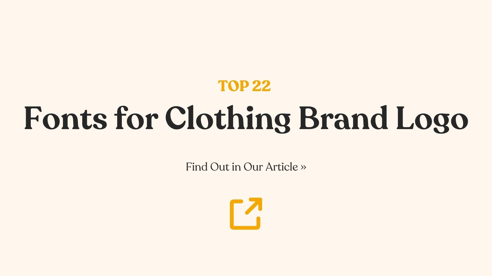 22 Best Fonts for Clothing Brand Logo