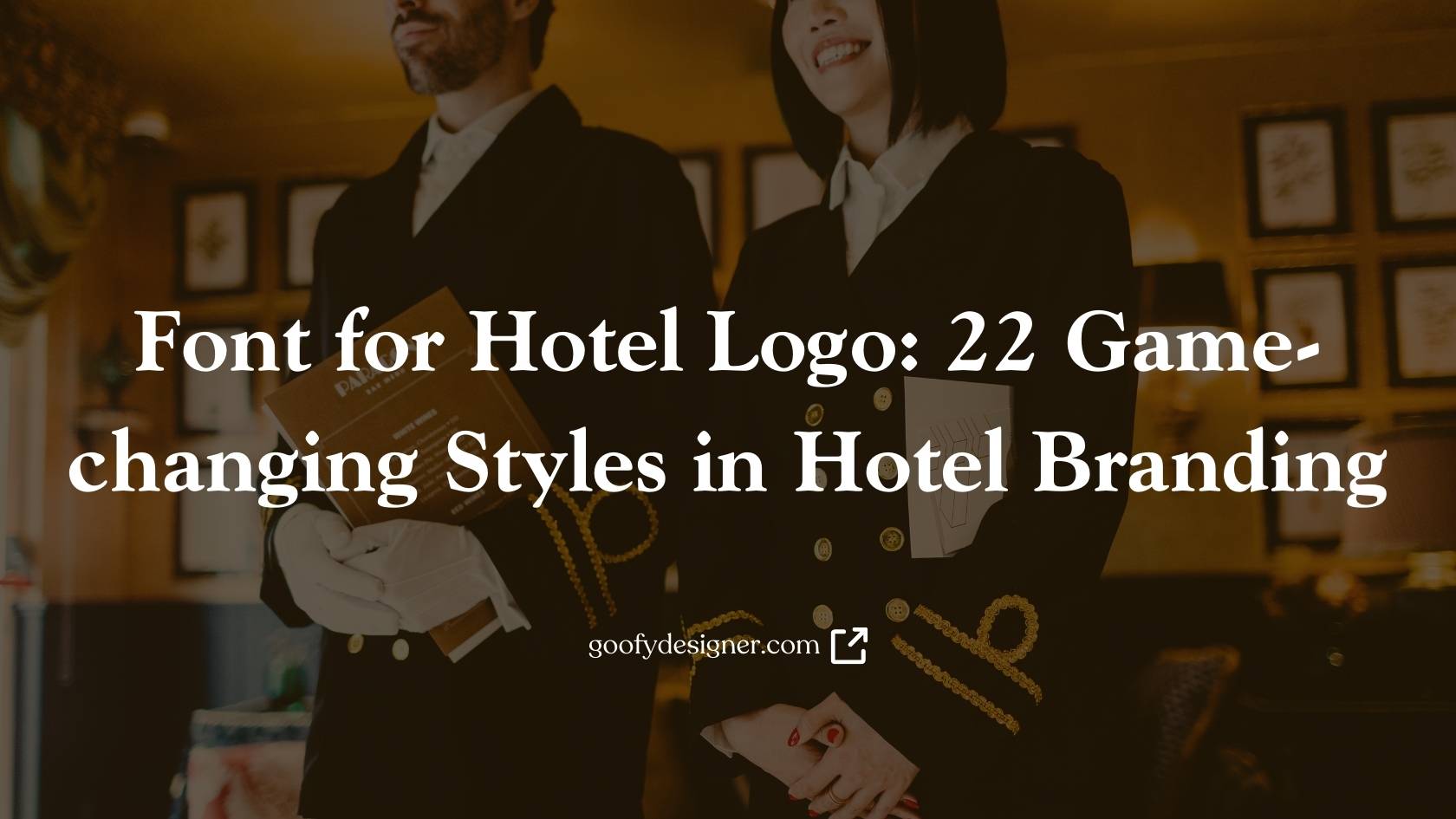 22 Best Fonts for Hotel Logo That Evoke Comfort and Elegance