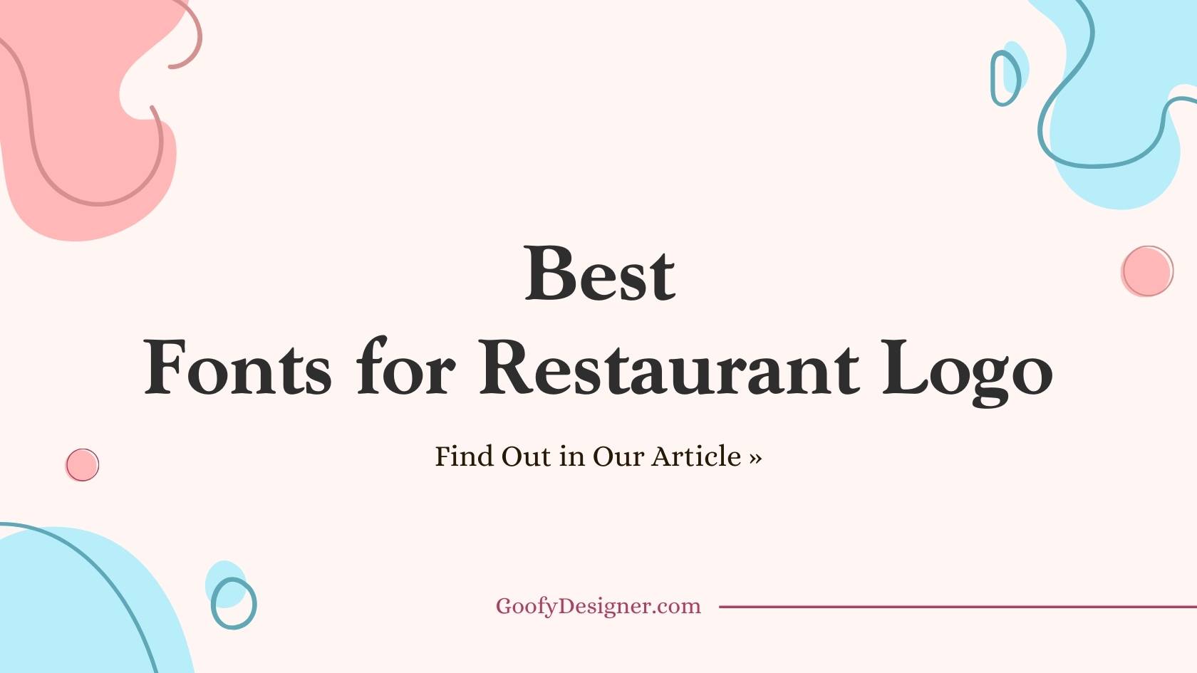 26 Best Fonts for Restaurant Logo That Marinate in Style