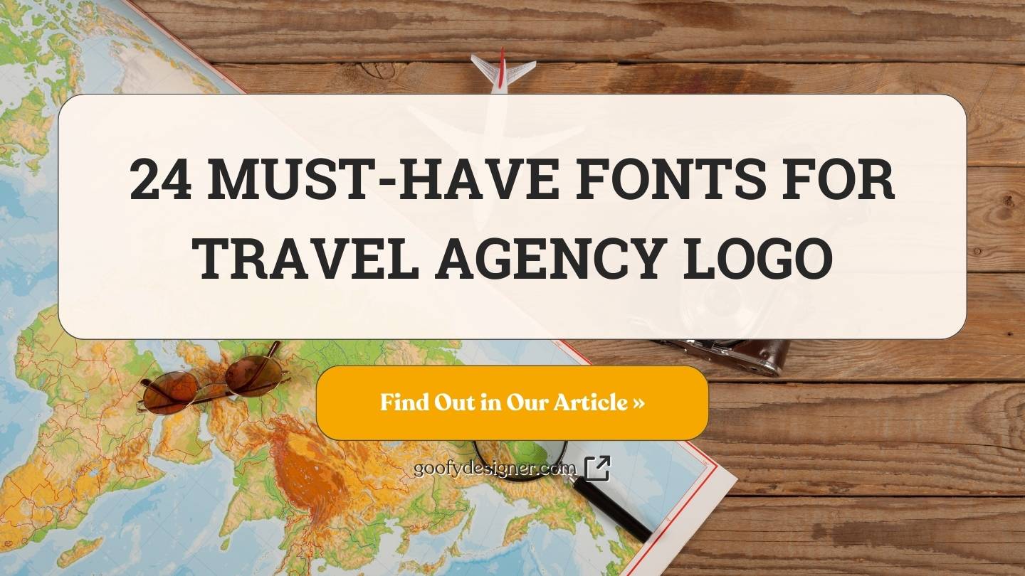 Best Fonts for Travel Agency Logo 24 Inspiring Designs