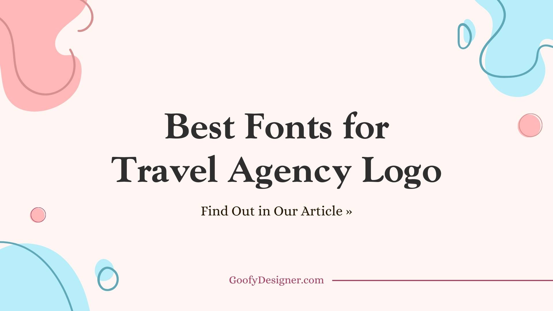 Best Fonts for Travel Agency Logo 24 Inspiring Designs